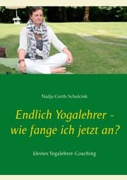 Cover von Endlich Yogalehrer - wie fange ich jetzt an?