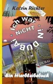 Cover von Ich war nicht in Dubai