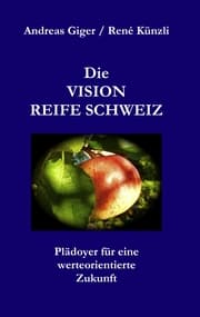 Cover von Die VISION REIFE SCHWEIZ