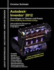 Cover von Autodesk Inventor 2012 - Grundlagen in Theorie und Praxis