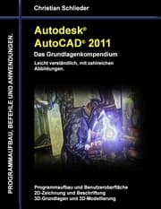 Cover von Autodesk AutoCAD 2011 - Das Grundlagenkompendium