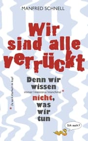 Cover von Wir sind alle verrückt