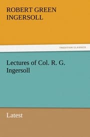 Cover von Lectures of Col.R.G.Ingersoll