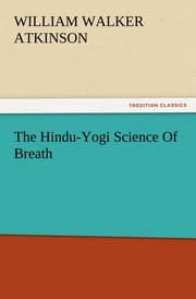 Cover von The Hindu-Yogi Science Of Breath