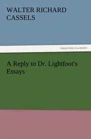 Cover von A Reply to Dr.Lightfoot's Essays