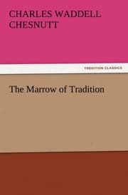 Cover von The Marrow of Tradition