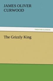 Cover von The Grizzly King
