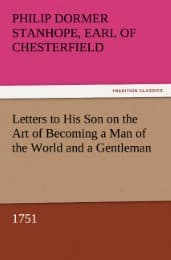 Cover von Letters to His Son on the Art of Becoming a Man of the World and a Gentleman, 1751