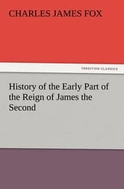 Cover von History of the Early Part of the Reign of James the Second