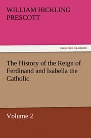 Cover von The History of the Reign of Ferdinand and Isabella the Catholic - Volume 2