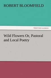 Cover von Wild Flowers Or, Pastoral and Local Poetry