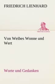 Cover von Von Weibes Wonne und Wert