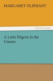 Cover von A Little Pilgrim In the Unseen