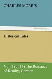 Cover von Historical Tales, Vol 5 (of 15) The Romance of Reality, German