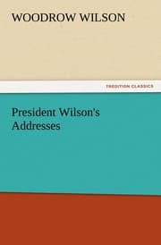 Cover von President Wilson's Addresses