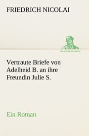 Cover von Vertraute Briefe von Adelheid B.an ihre Freundin Julie S.