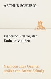 Cover von Francisco Pizarro, der Eroberer von Peru