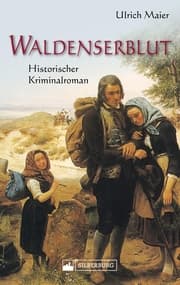 Cover von Waldenserblut. Historischer Kriminalroman