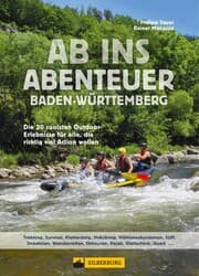 Cover von Ab ins Abenteuer. Die coolsten Outdoor-Events in Baden-Württemberg.