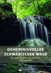 Cover von Geheimnisvoller Schwäbischer Wald