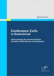 Cover von Conference Calls in Deutschland: Untersuchung der Kommunikation zwischen Unternehmen und Analysten