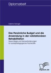 Cover von Das Persönliche Budget und die Anwendung in der vollstationären Rehabilitation: