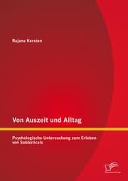 Cover von Von Auszeit und Alltag: Psychologische Untersuchung zum Erleben von Sabbaticals