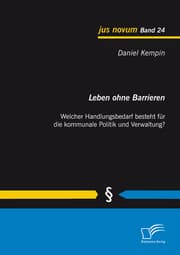 Cover von Leben ohne Barrieren: Welcher Handlungsbedarf besteht für die kommunale Politik und Verwaltung?
