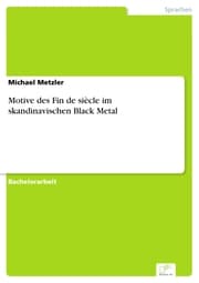 Cover von Motive des Fin de siècle im skandinavischen Black Metal
