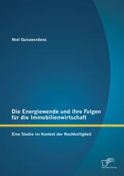 Cover von Die Energiewende und ihre Folgen für die Immobilienwirtschaft: Eine Studie im Kontext der Nachhaltigkeit