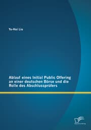 Cover von Ablauf eines Initial Public Offering an einer deutschen Börse und die Rolle des Abschlussprüfers
