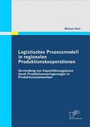 Cover von Logistisches Prozessmodell in regionalen Produktionskooperationen