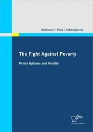 Cover von The Fight Against Poverty - Policy Options and Reality