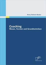 Cover von Coaching: Wesen, Formen und Grundtechniken