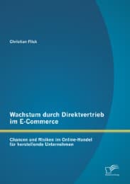 Cover von Wachstum durch Direktvertrieb im E-Commerce: Chancen und Risiken im Online-Handel für herstellende Unternehmen