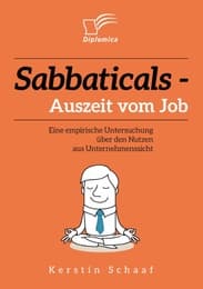 Cover von Sabbaticals - Auszeit vom Job: Eine empirische Untersuchung über den Nutzen aus Unternehmenssicht