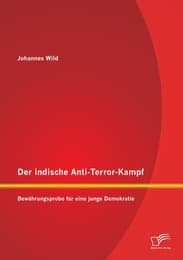 Cover von Der indische Anti-Terror-Kampf: Bewährungsprobe für eine junge Demokratie