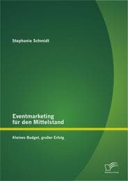 Cover von Eventmarketing für den Mittelstand: kleines Budget, großer Erfolg