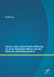 Cover von Ablauf eines Initial Public Offering an einer deutschen Börse und die Rolle des Abschlussprüfers