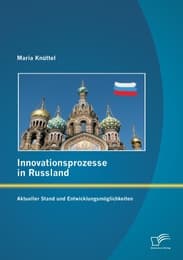 Cover von Innovationsprozesse in Russland - Aktueller Stand und Entwicklungsmöglichkeiten