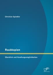 Cover von Raubkopien: Überblick und Handlungsmöglichkeiten