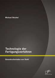 Cover von Technologie der Fertigungsverfahren: Gesenkschmieden von Stahl