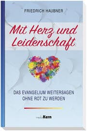 Cover von Mit Herz und Leidenschaft