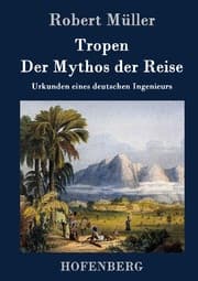 Cover von Tropen.Der Mythos der Reise