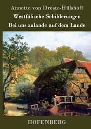 Cover von Westfälische Schilderungen / Bei uns zulande auf dem Lande