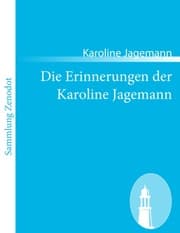 Cover von Die Erinnerungen der Karoline Jagemann
