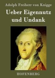 Cover von Ueber Eigennutz und Undank