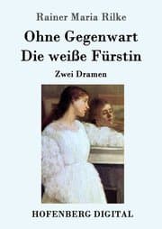 Cover von Ohne Gegenwart / Die weiße Fürstin