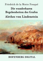 Cover von Die wunderbaren Begebenheiten des Grafen Alethes von Lindenstein