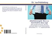 Cover von Arbeitslosengeld.Was u.a.Gerd Andres dazu sagt
